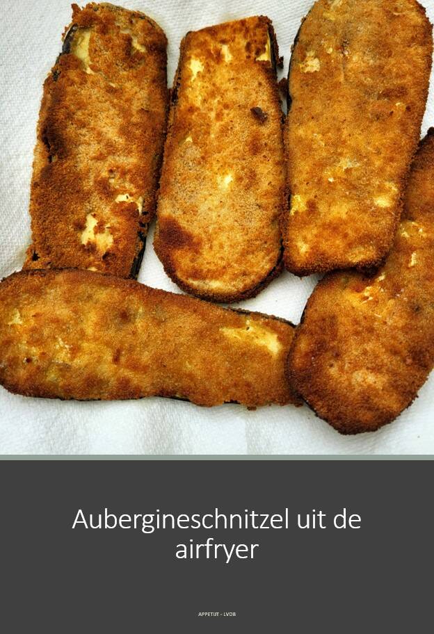 Aubergineschnitzel uit de airfryer