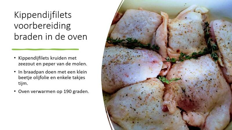 Kippendijfilets voorbereiding braden in de oven