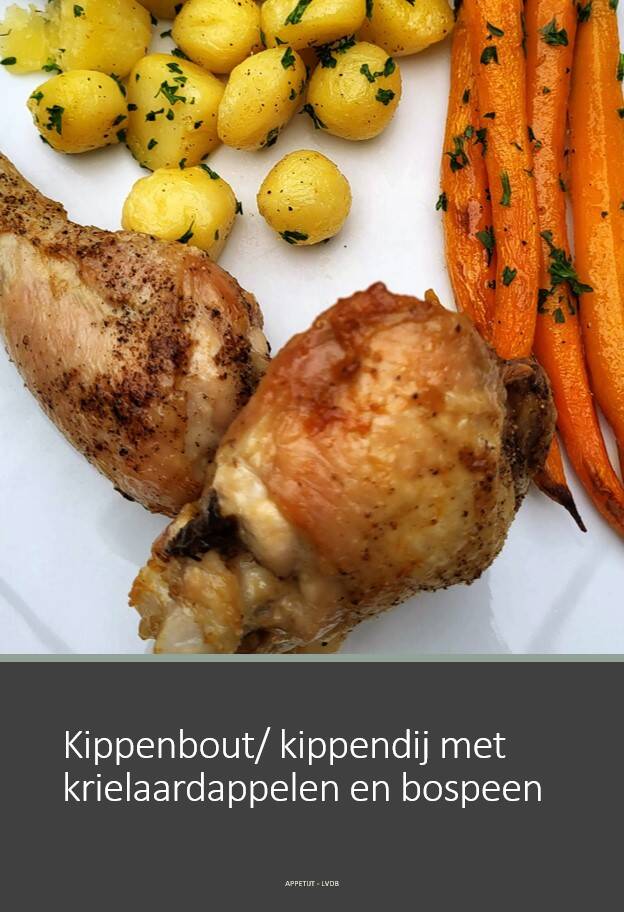 Kippenbout/ kippendij met krielaardappelen en bospeen