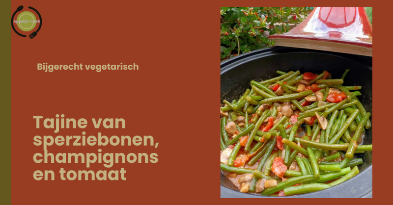 Tajine van sperziebonen, tomaat en champignons