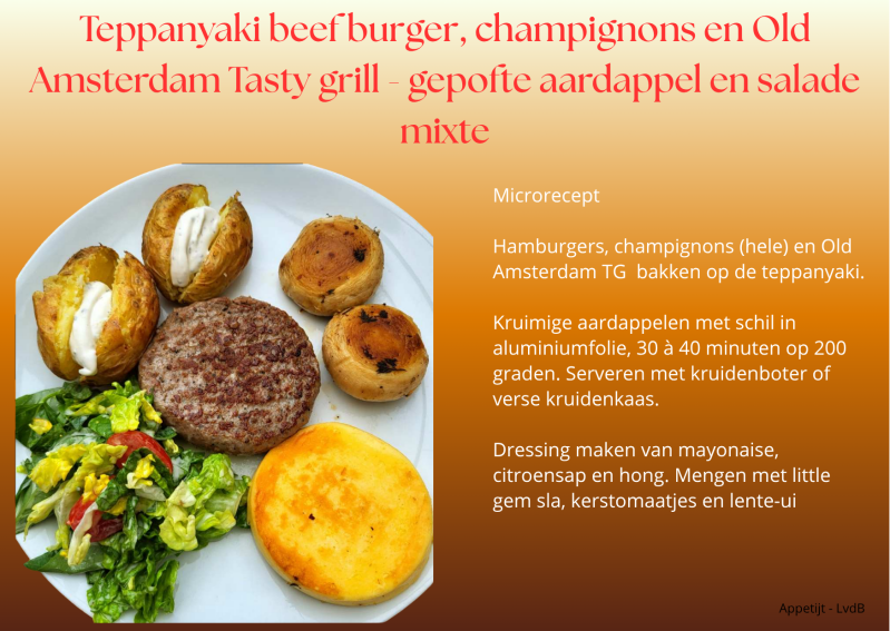 Microrecept  Tappanyaki beef burger, champignons en Old Amsterdam Tasty grill - gepofte aardappel en salade mixte