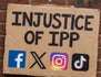 Injustice of ipp