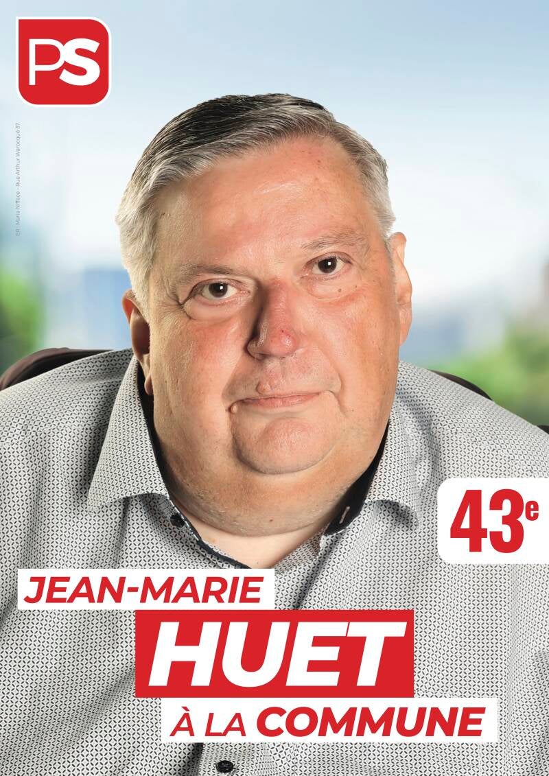 Affiche de Jean-Marie HUET, candidat 43 liste PS