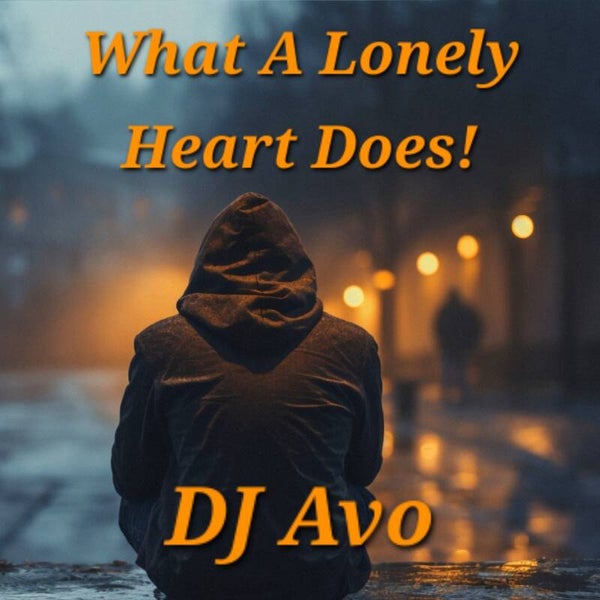 What A Lonely Heart Does (Dance)