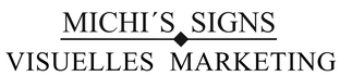 Michi's Signs