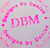 DBMDESIGNSByDenise.com