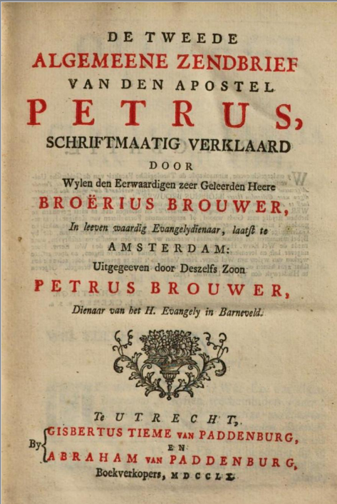 Titelblad van de verklaring van de tweede zendbrief van de apostel Petrus door Broërius Brouwer.