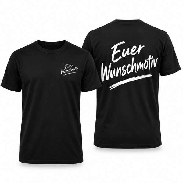 👕 T-Shirt mit EUREM Wunschmotiv! 🎨