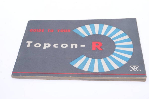 “GUIDE TO YOUR” TOPCON R CAMERA ORIGINAL INSTRUCTIONS MANUAL ENGLISH 134-2