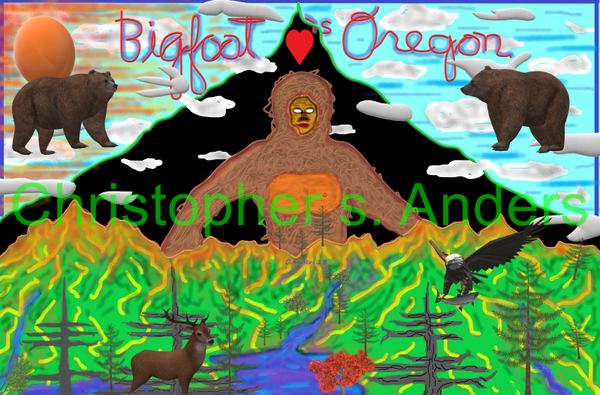 Bigfoot loves Oregon