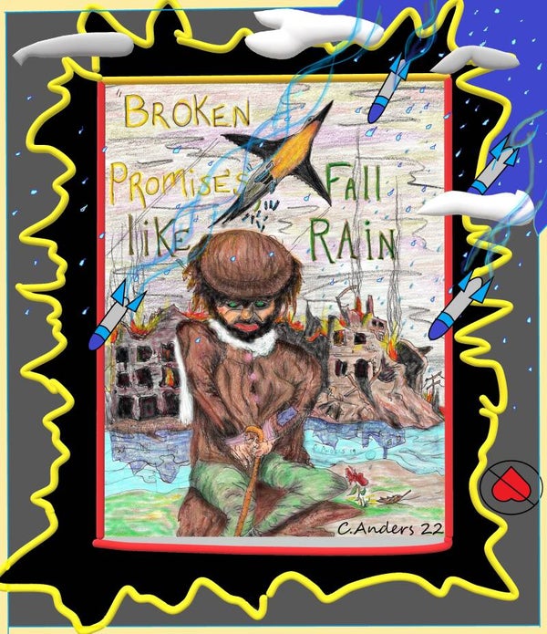 Broken promises fall like rain