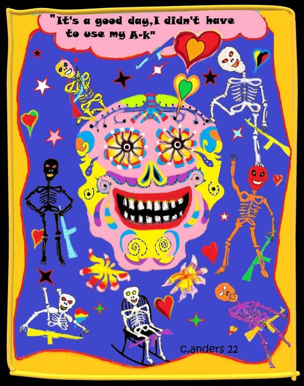 its a good day, i didn't have to use my Ak