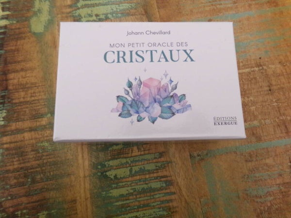 MON PETIT ORACLE DES CRISTAUX JOHANN CHEVILLARD NEUF