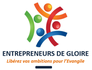 ENTREPRENEURS DE GLOIRE