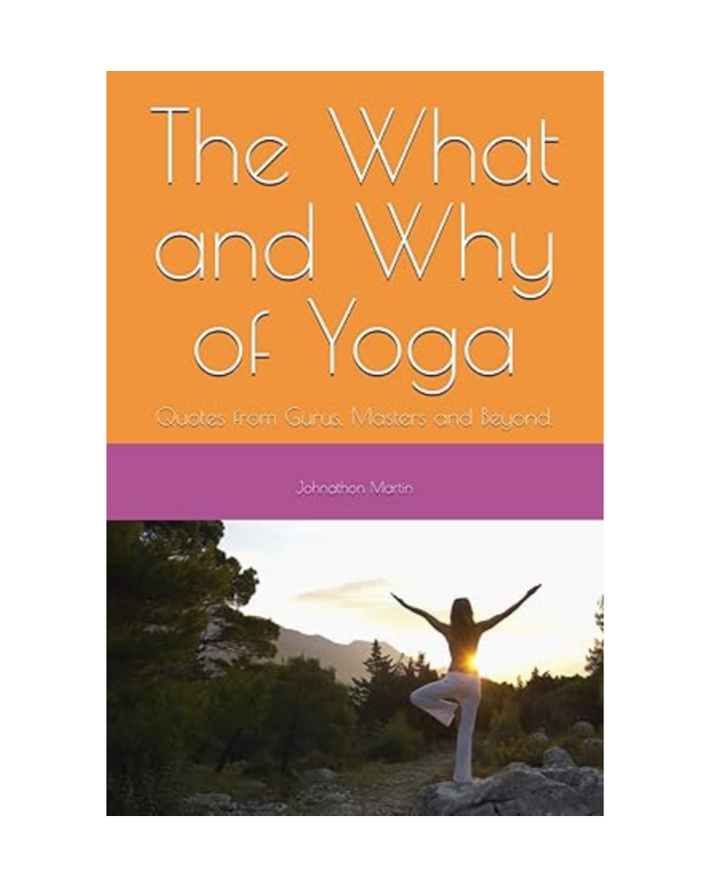 The What &amp; Why of Yoga