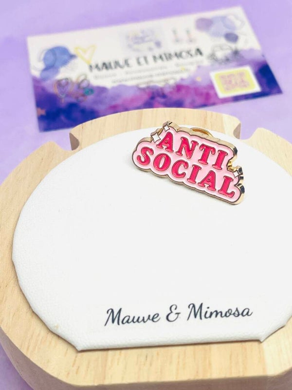 Pin's "anti-social"