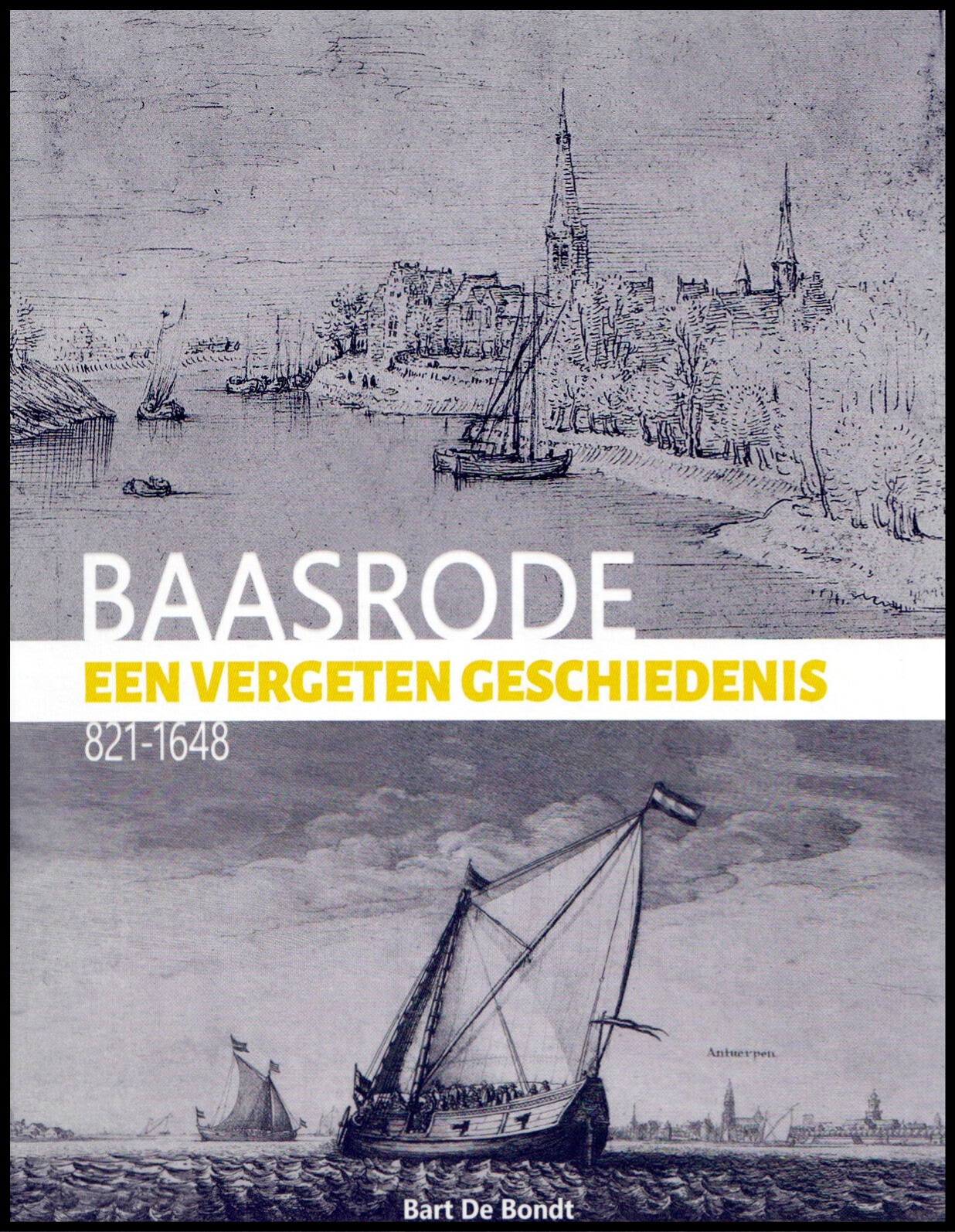 Boek Baasrode - een vergeten geschiedenis - 821-1648