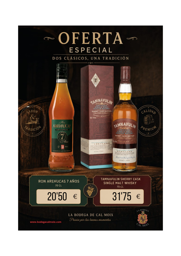 Oferta Especial Ron Arehucas 7 anys i Whisky Tamnavulin Sherry Cask