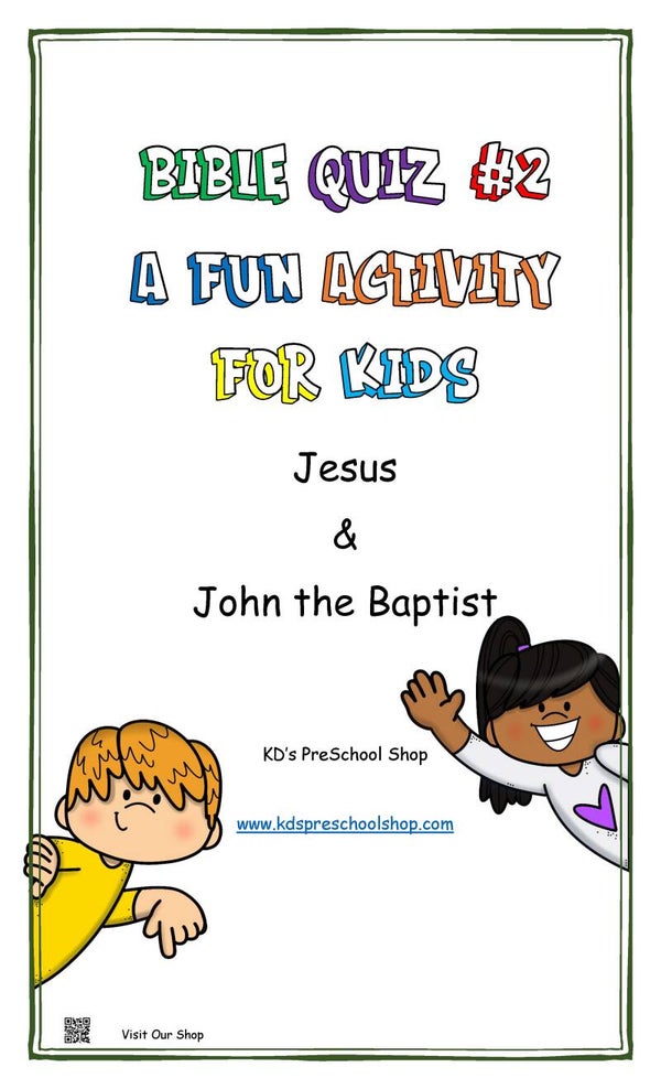 Bible Quiz #2 Jesus & John the Baptist