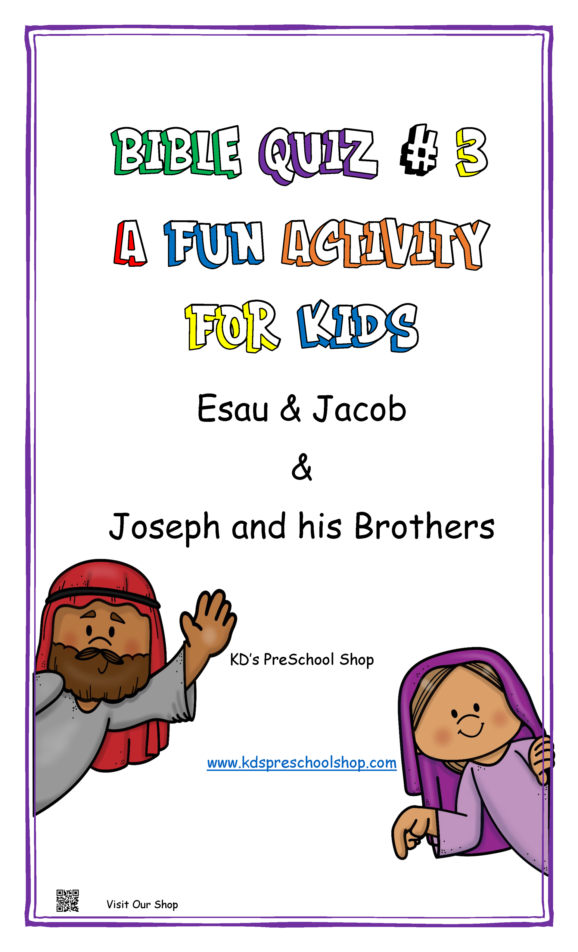 Bible Quiz #3 Esau & Jacob Joseph & his Brothers