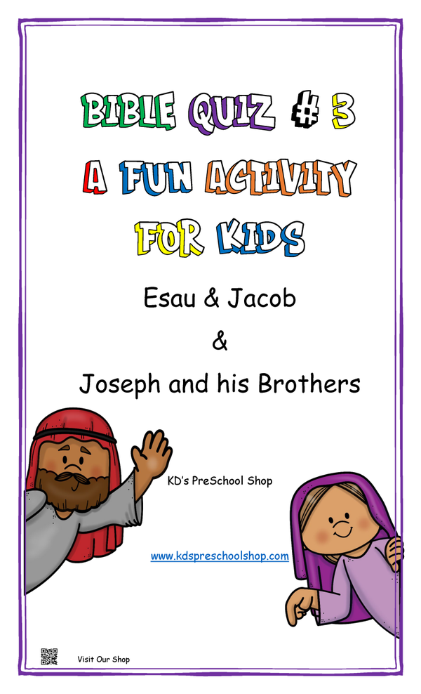 Bible Quiz #3 Esau & Jacob Joseph & his Brothers
