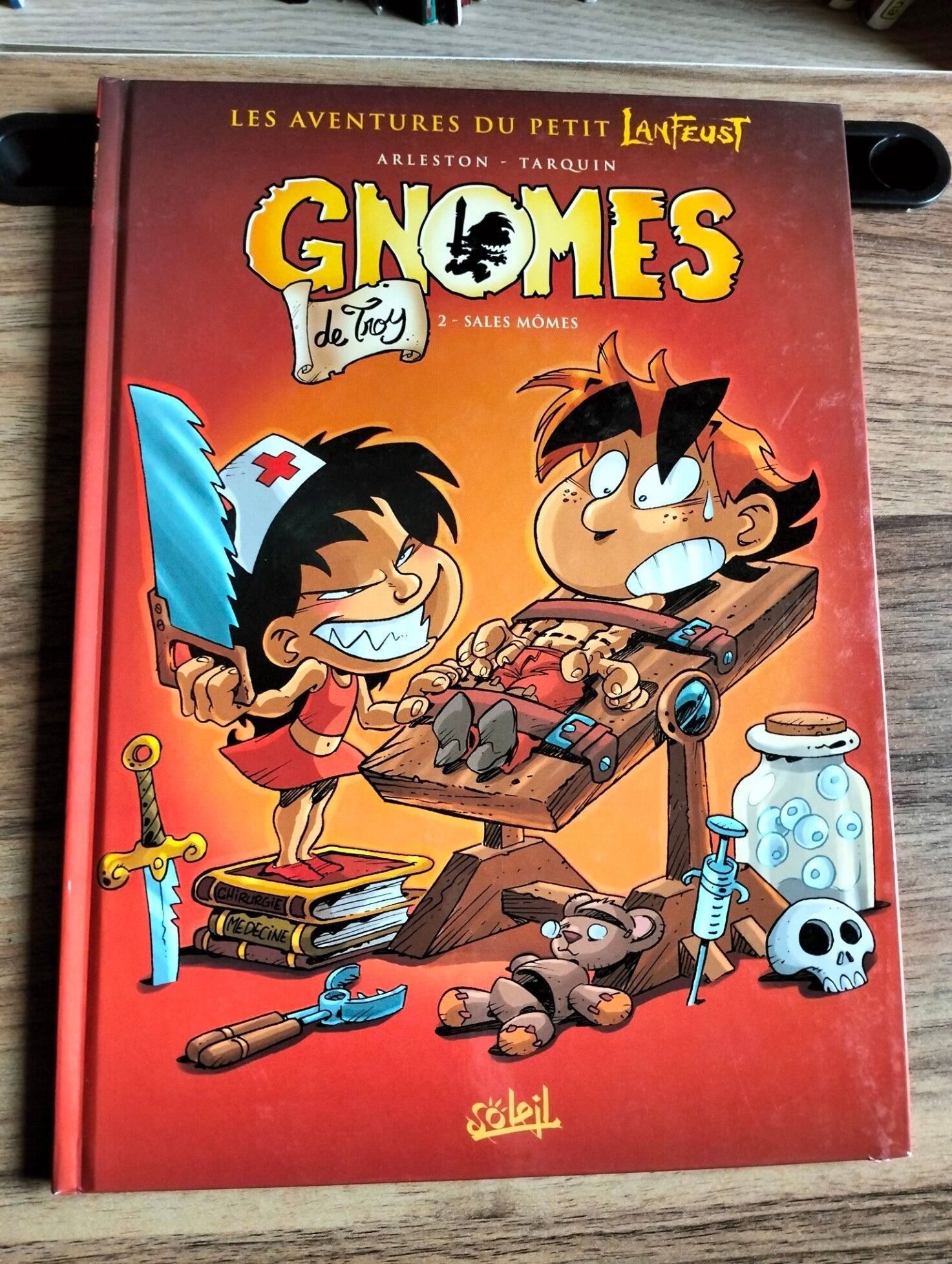 Gnomes de Troy tome 2 : Sales mômes - Tarquin et Arleston - Edition Soleil
