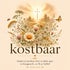 Je bent kostbaar
