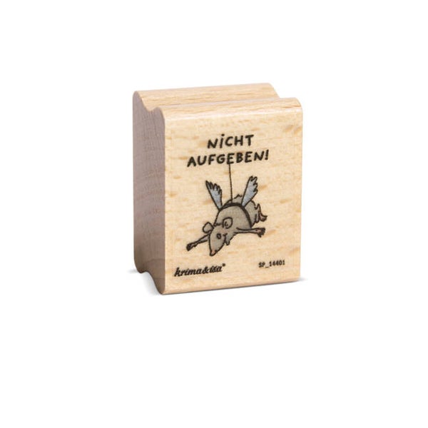 Stempel | Nicht aufgeben
