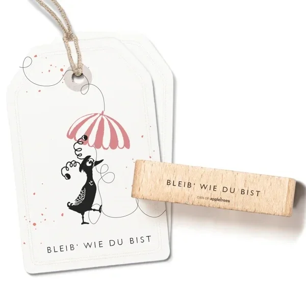 Stempel | Bleib wie Du bist