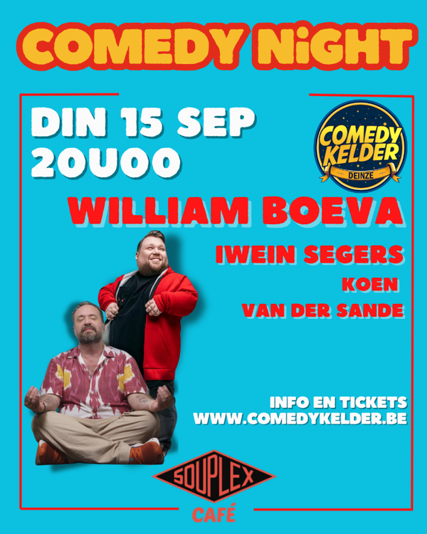 Comedy Night - 15/9/26 met William Boeva, Iwein Segers, Koen Van der Sande en t.b.c.