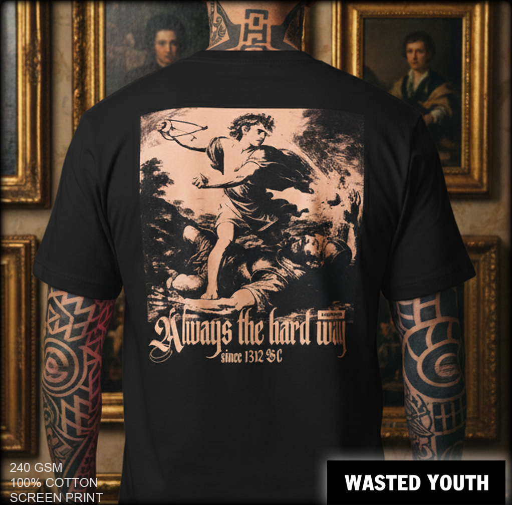 Always The Hard Way I Shirt