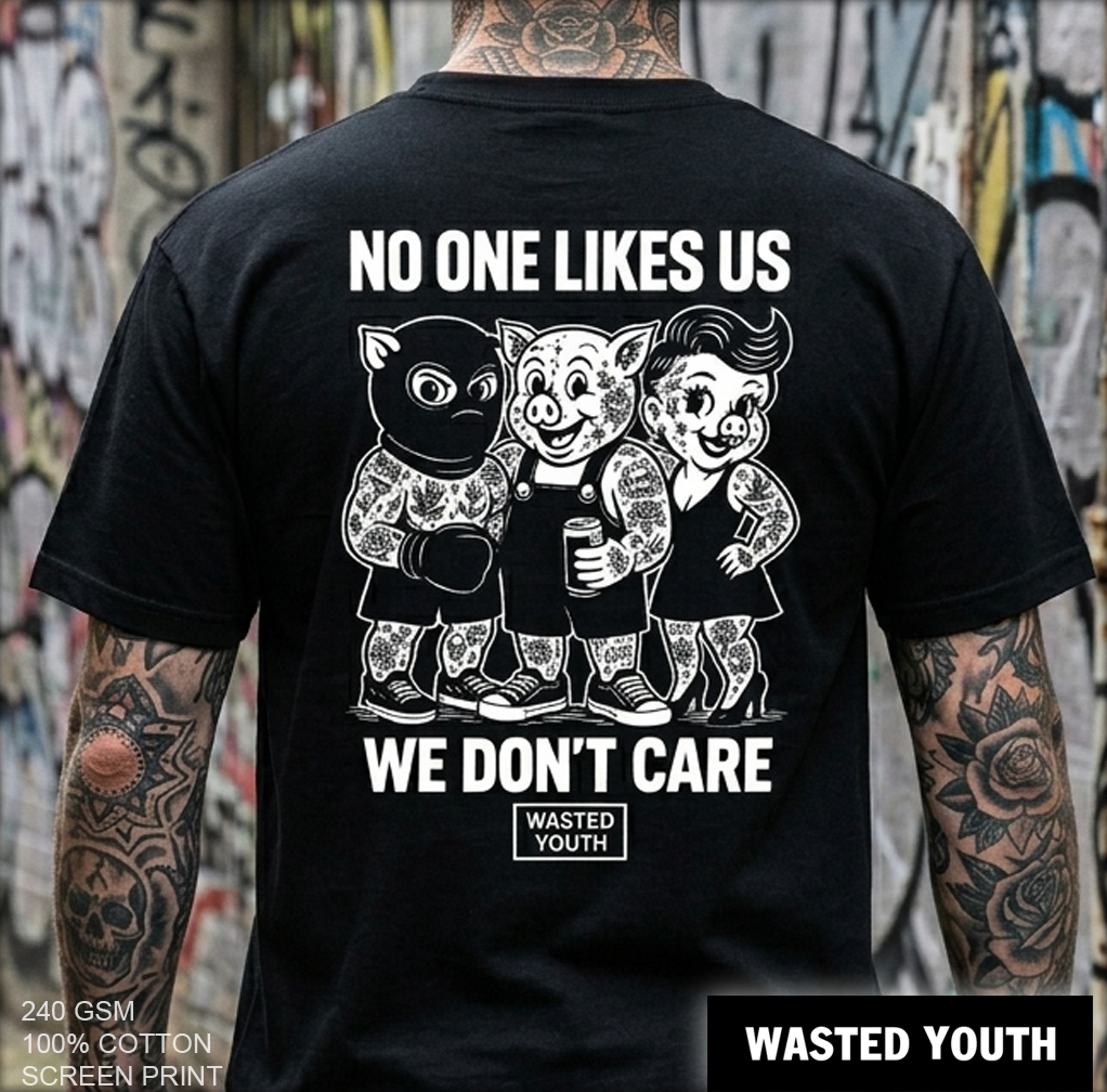 No One Likes Us I Shirt