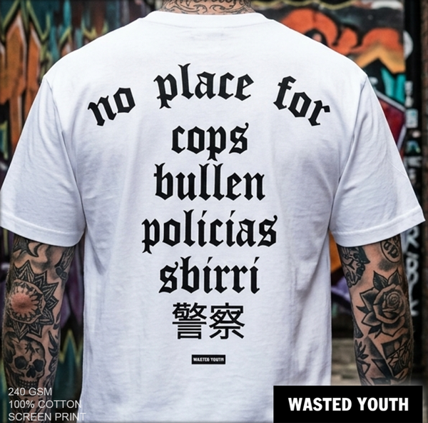No Place For Cops I Shirt white