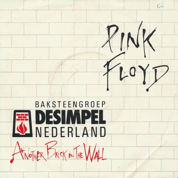 Pink Floyd - Another Brick In The Wall Part 2 [Holland, Baksteengroep] - 7"