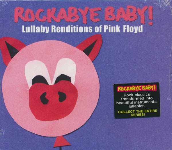 Michael Armstrong - Rockabye Baby! Lullaby Renditions Of Pink Floyd