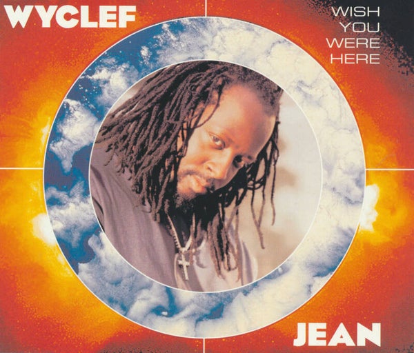 Wyclef Jean - Wish You Were Here [EU, enhanced] - CD Single