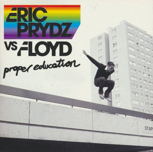 Eric Prydz vs Floyd - Proper Education [Holland] - CD Single