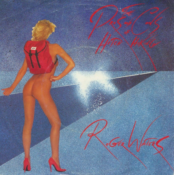 Roger Waters - The Pros And Cons Of Hitch Hiking [Holland] - 7"