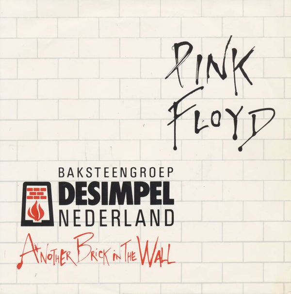 Pink Floyd - Another Brick In The Wall (Part 2) [Holland, Baksteengroep] - 7"