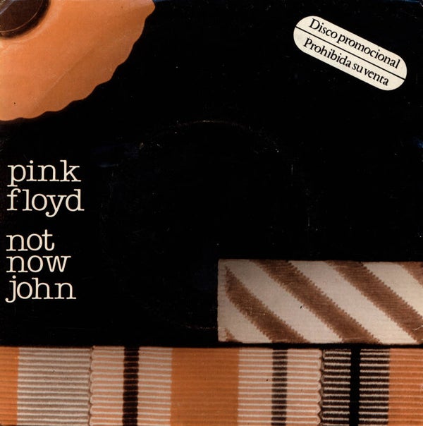 Pink Floyd - Not Now John [Spain, promo] - 7"