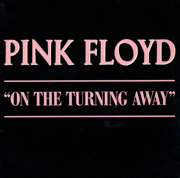 Pink Floyd - On The Turning Away [France, promo] - 7"