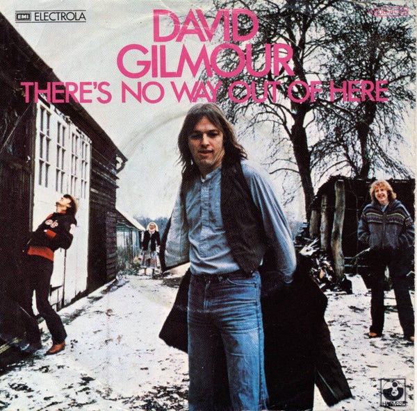 David Gilmour - There's No Way Out Of Here [Germany] - 7"