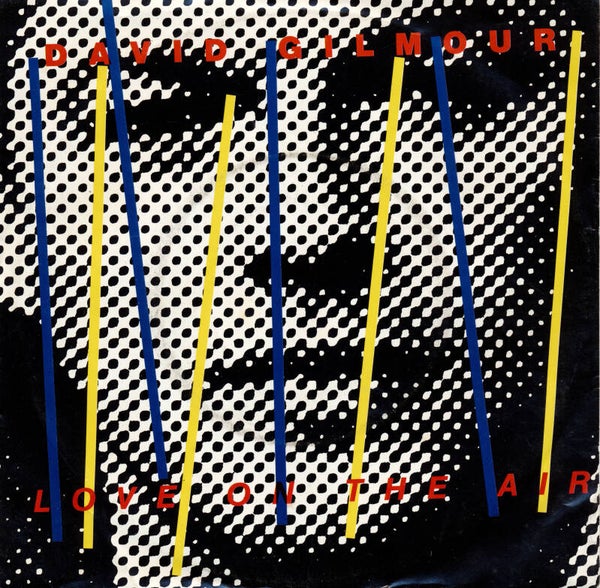 David Gilmour - Love On The Air [Holland] - 7"