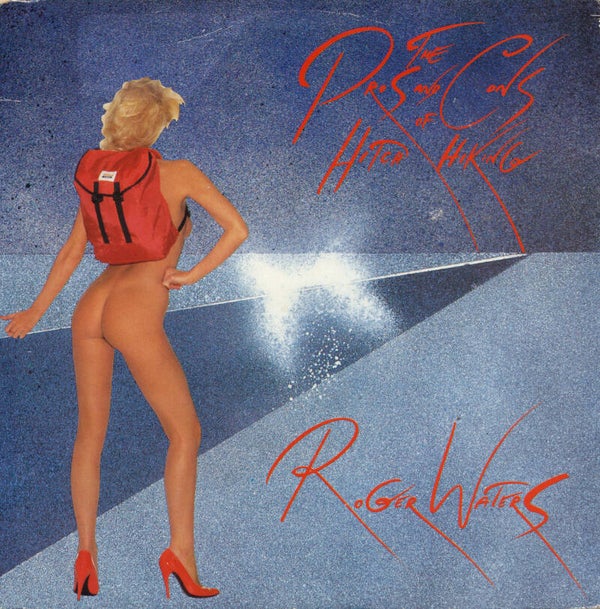 Roger Waters - The Pros And Cons Of Hitch Hiking [UK] - 7"