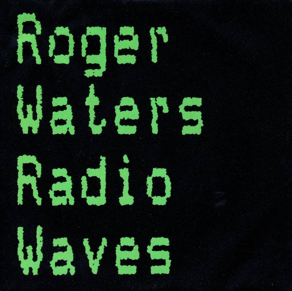 Roger Waters - Radio Waves [Italy] - 7"