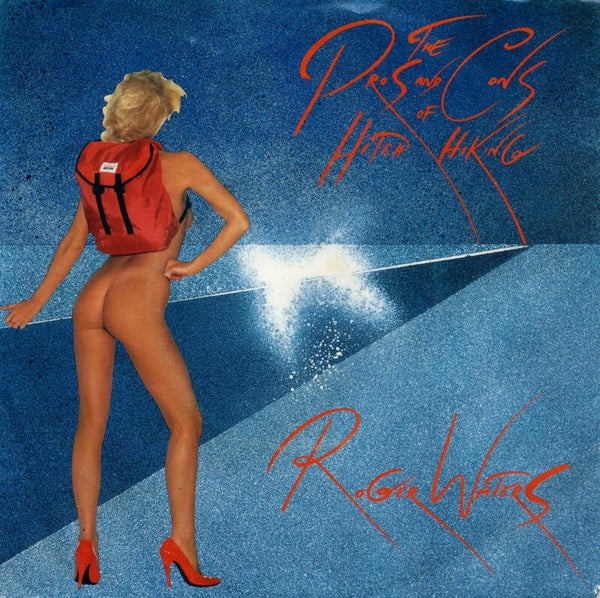 Roger Waters - The Pros And Cons Of Hitch Hiking [Holland] - 7"