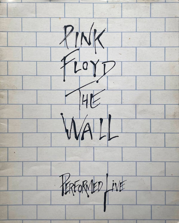 Pink Floyd - The Wall Performed Live - 1980 [UK] - Tour Programme