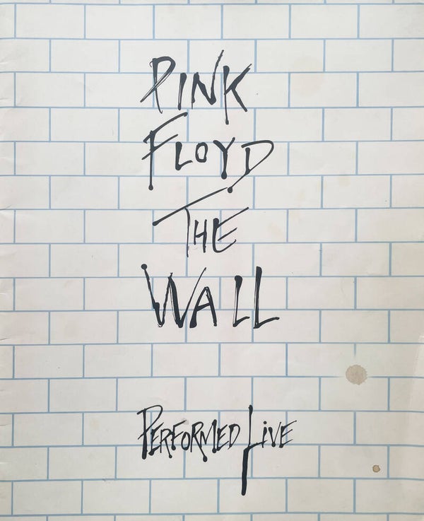 Pink Floyd - The Wall Performed Live - 1981 [Germany] - Tour Programme