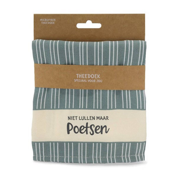 Theedoek- Niet lullen maar poetsen