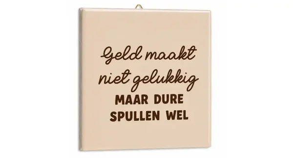 Tegeltje geld maakt niet gelukkig